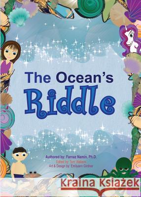 The Ocean's Riddle Farnaz Namin Tom Wallace Emilyann Girdner 9780991518203 Farnaz Namin - książka