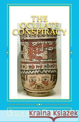 The Oculate Conspiracy Susan Doyle Caroline Doyle 9781475096743 Createspace - książka