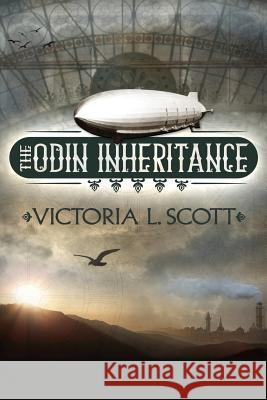 The Odin Inheritance Victoria L. Scott 9781628281521 Grey Wolfe Publishing, LLC - książka
