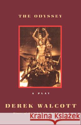 The Odyssey: A Stage Version Derek Walcott 9780374523879 Farrar Straus Giroux - książka