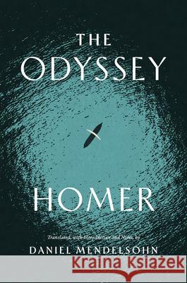 The Odyssey by Homer Homer                                    Daniel Mendelsohn 9780226604428 University of Chicago Press - książka