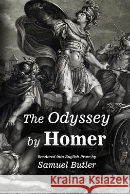 The Odyssey by Homer: Rendered into English Prose by Samuel Butler Butler, Samuel 9781511658164 Createspace - książka