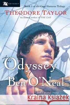 The Odyssey of Ben O'Neal Theodore Taylor 9780152052959 Odyssey Classics - książka
