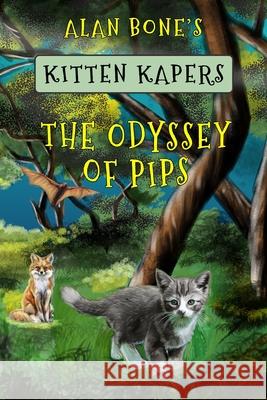 The Odyssey of Pips Alan Bone 9781687644664 Independently Published - książka