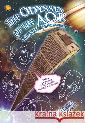The Odyssey of the AOR Chelta, Jimmy 9781491781593 iUniverse - książka