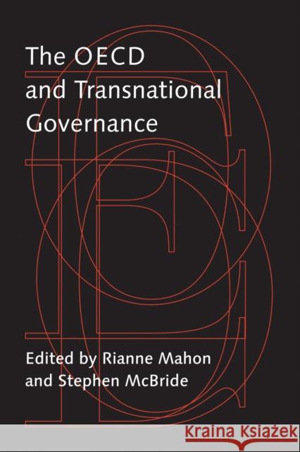 The OECD and Transnational Governance Rianne Mahon Mahon Stephen McBride 9780774815550 UBC Press - książka