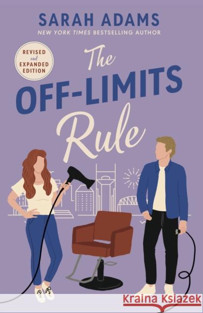 The Off-Limits Rule: An EXTENDED edition rom-com from the author of the TikTok sensation THE CHEAT SHEET! Sarah Adams 9781035419326 Headline Publishing Group - książka