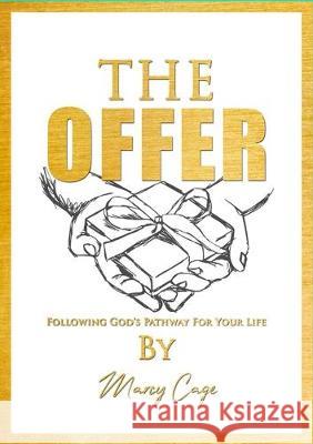 The Offer Marcy Cage 9780999162644 Royalty Publishing LLC - książka