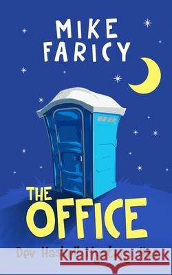 The Office Mike Faricy 9781718937109 Createspace Independent Publishing Platform - książka