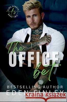 The Office Bet Eden Finley 9781922743565 Denae Kyle Books - książka