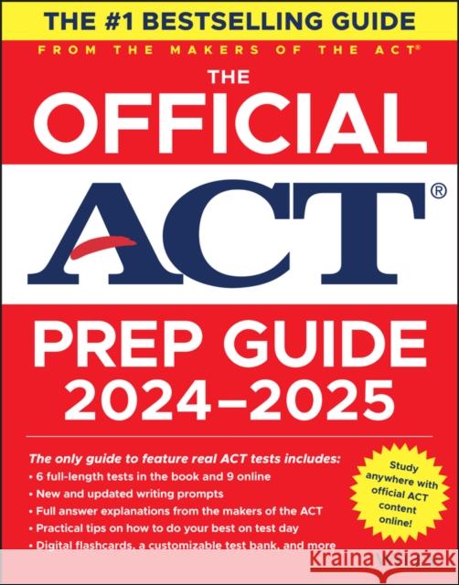 The Official ACT Prep Guide 2024-2025: Book + 9 Practice Tests + 400 Digital Flashcards + Online Course ACT 9781394259915 Wiley - książka