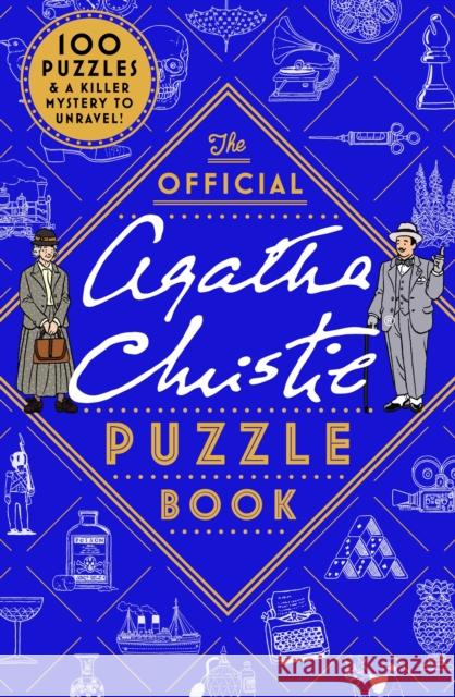 The Official Agatha Christie Puzzle Book: Put your detective skills to the ultimate test! Agatha Christie Ltd 9781399627931 Orion Publishing Co - książka