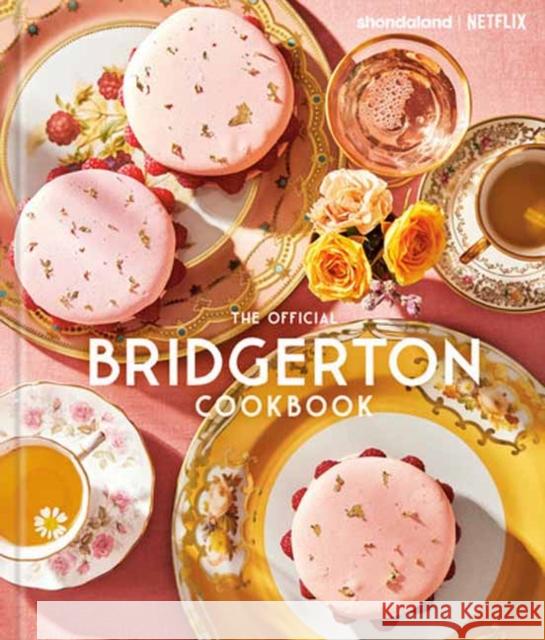 The Official Bridgerton Cookbook Regula Ysewijn 9780593725573 Random House Worlds - książka