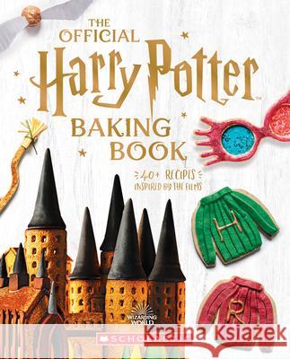 The Official Harry Potter Baking Book: 40+ Recipes Inspired by the Films Farrow, Joanna 9781338285260 Scholastic Inc. - książka