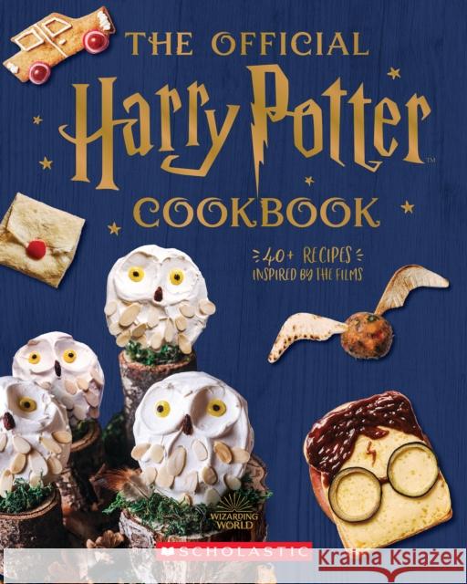 The Official Harry Potter Cookbook Joanna Farrow 9781338893076 Scholastic US - książka
