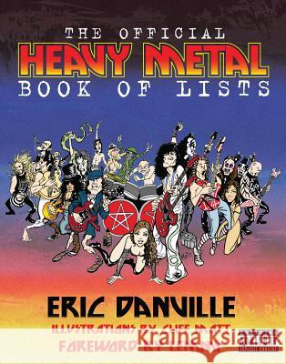 The Official Heavy Metal Book of Lists Eric Danville 9780879309831 Backbeat Books - książka