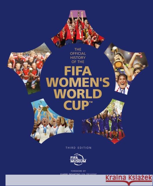 The Official History of the FIFA Women's World Cup FIFA Museum 9781035421893 Welbeck - książka