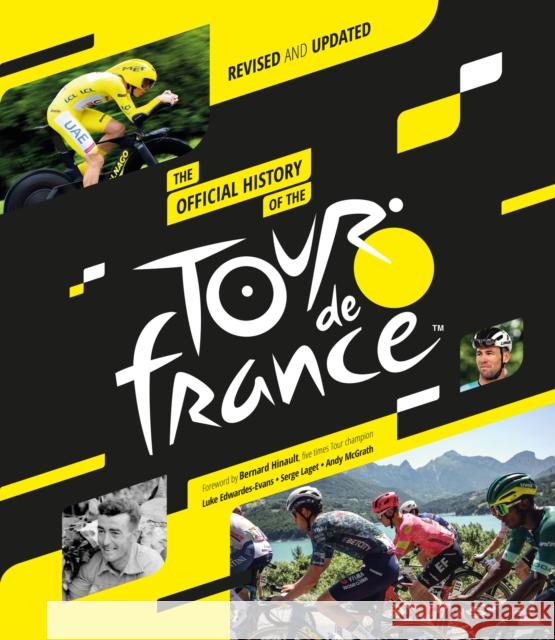 The Official History of the Tour de France (2025): Revised and Updated Andy McGrath 9781035426652 Welbeck - książka
