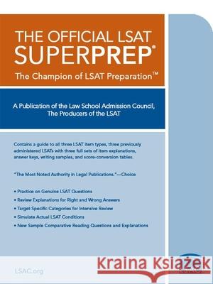 The Official LSAT Superprep: The Champion of LSAT Prep Law School Admission Council 9780979305061 Law School Admission Council - książka
