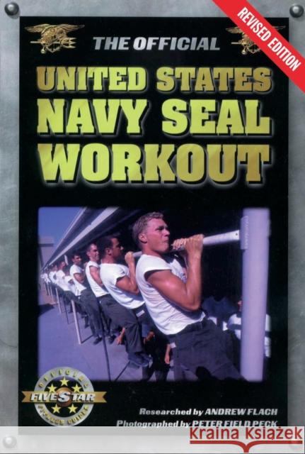 The Official United States Navy Seal Workout Andrew Flach 9781578261222 Five Star Publications (AZ) - książka