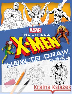 The Official X-Men How to Draw Scholastic 9781546148227 Scholastic Inc. - książka