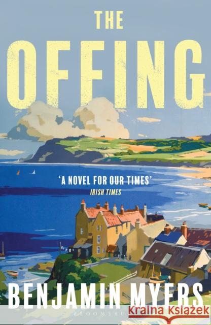 The Offing: A BBC Radio 2 Book Club Pick Myers, Benjamin 9781526611307 Bloomsbury Publishing PLC - książka