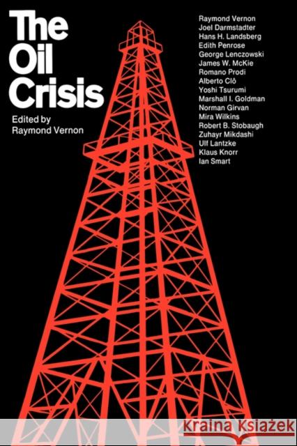 The Oil Crisis Raymond Vernon 9780393091861 W. W. Norton & Company - książka