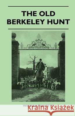 The Old Berkeley Hunt William Fawcett 9781446506868 Brown Press - książka