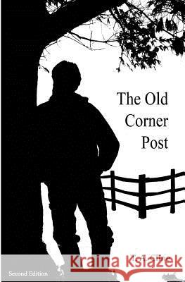 The Old Corner Post T. a. Cline 9781542769655 Createspace Independent Publishing Platform - książka