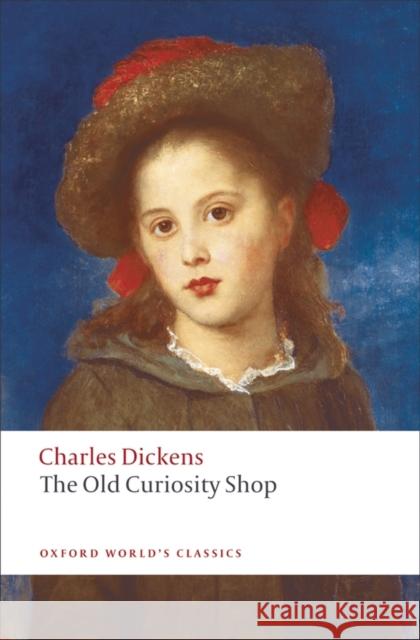 The Old Curiosity Shop Charles Dickens 9780199538232 Oxford University Press - książka