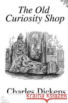 The Old Curiosity Shop Charles Dickens 9781542571630 Createspace Independent Publishing Platform - książka