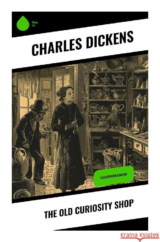 The Old Curiosity Shop Dickens, Charles 9788028372675 Sharp Ink - książka