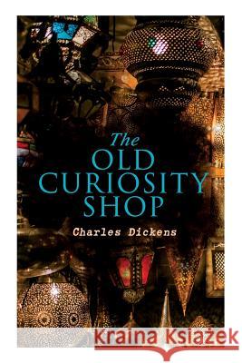 The Old Curiosity Shop: Illustrated Edition Charles Dickens 9788026892175 E-Artnow - książka