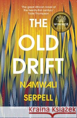 The Old Drift Namwali Serpell 9781784703998 Vintage Publishing - książka