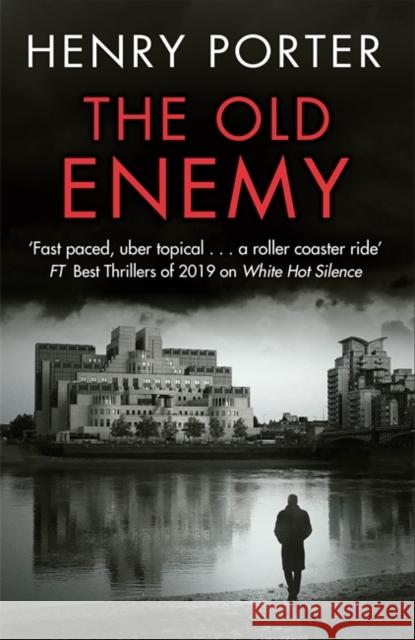 The Old Enemy Henry Porter 9781529403312 Quercus Publishing - książka