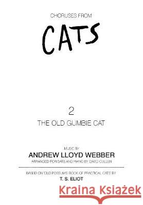 The Old Gumbie Cat David Cullen Andrew Lloyd Webber  9780571507276 Faber Music Ltd - książka