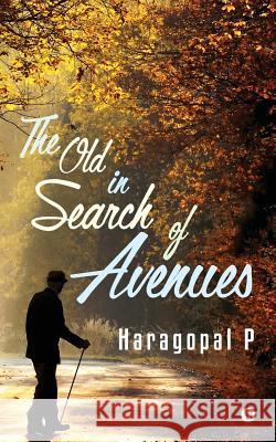 The Old in Search of Avenues Haragopal P 9781946204684 Notion Press, Inc. - książka