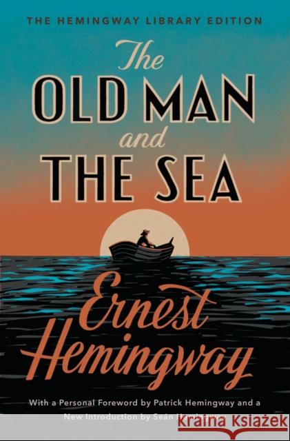 The Old Man and the Sea: The Hemingway Library Edition Ernest Hemingway 9781476787848 Scribner Book Company - książka