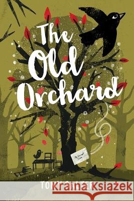 The Old Orchard Tony Salter 9780995797734 Expat Travel Services Limited - książka