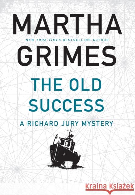 The Old Success Grimes, Martha 9781611854749 Grove Press / Atlantic Monthly Press - książka
