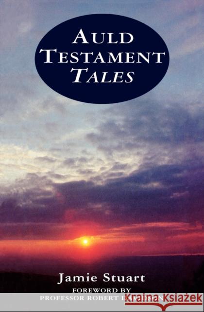 The Old Testament in Scots Stuart, Jamie 9780715206911 Hyperion Books - książka