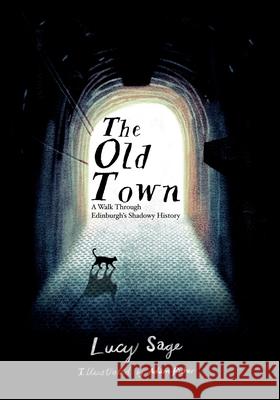 The Old Town Adam Fisher Lucy Sage 9781036966232 Wand and Willow Ink - książka