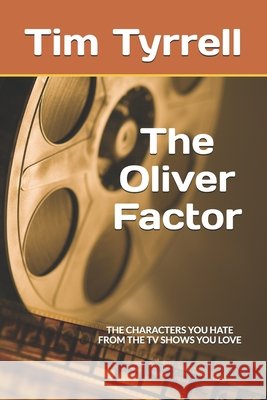 The Oliver Factor Tim Tyrrell   9798656165419 Independently Published - książka