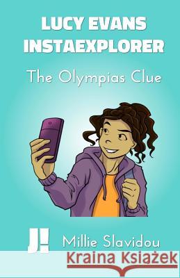 The Olympias Clue MS Millie Slavidou 9781508706045 Createspace - książka