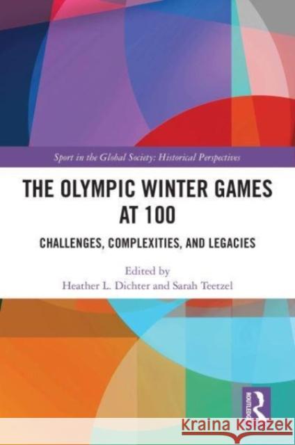 The Olympic Winter Games at 100  9781032623177 Taylor & Francis Ltd - książka