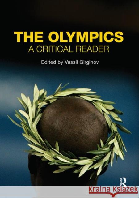 The Olympics: A Critical Reader Girginov, Vassil 9780415445368  - książka