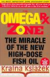 The Omega RX Zone: The Miracle of the New High-Dose Fish Oil Barry Sears 9780060989194 ReganBooks