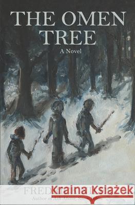 The Omen Tree Fredrick Niles 9781950021048 Fever Garden Publishing - książka