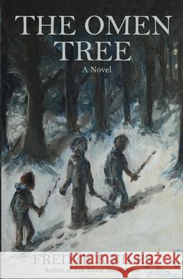 The Omen Tree Fredrick Niles 9781950021062 Justin Luther - książka