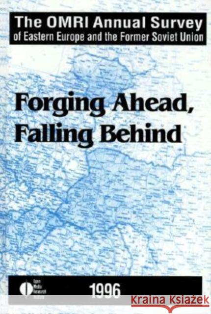 The Omri Annual Survey of Eastern Europe and the Former Soviet Union: 1996 Brown, J. F. 9781563249259 M.E. Sharpe - książka